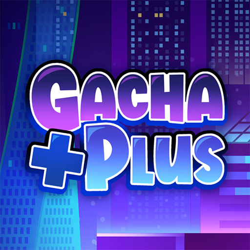 Gacha Plus APK v1.0.1 (Latest Version) - Free Download